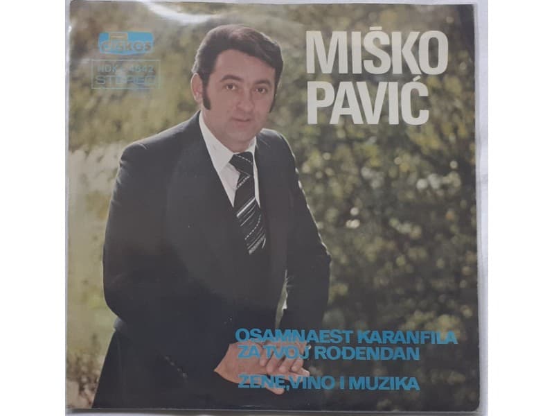 MISKO PAVIC — Osamnaest karanfila za tvoj rodjendan