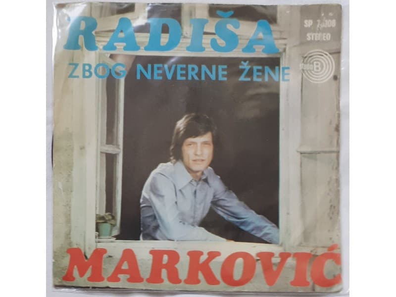 RADISA MARKOVIC — ZBOG NEVERNE ZENE