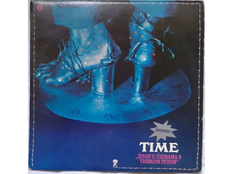TIME — ZIVOT U CIZMAMA S VISOKOM PETOM