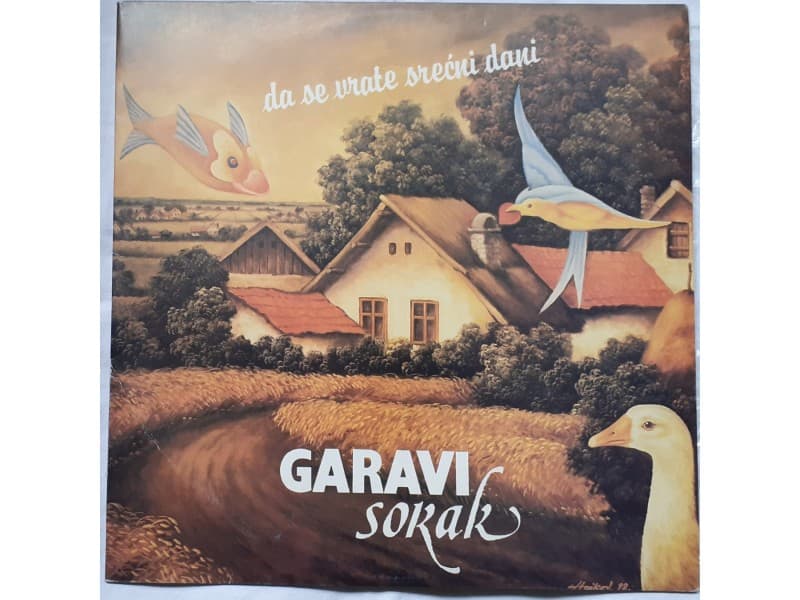 GARAVI SOKAK — DA SE VRATE SRECNI DANI (Mint!)