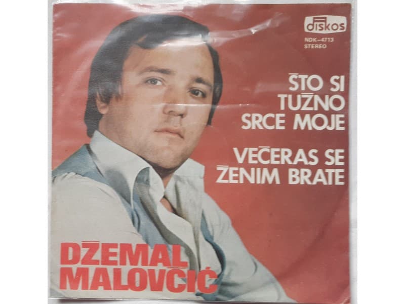 DZEMAL MALOVCIC — Sto si tuzno srce moje