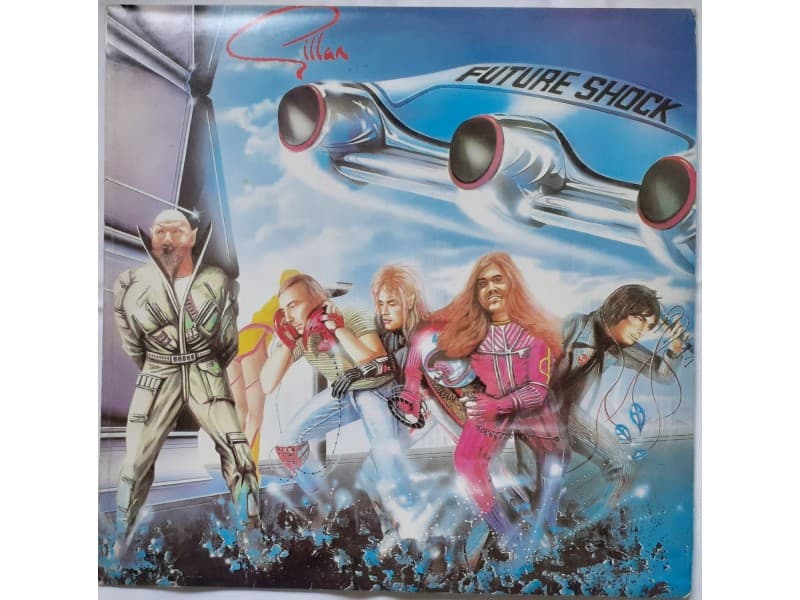 GILLAN — FUTURE SHOCK