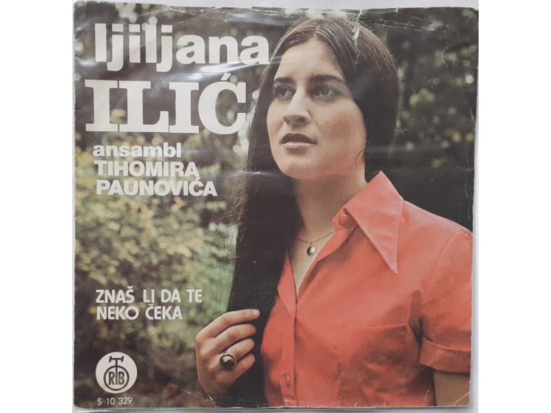 LJILJANA ILIC — ZNAS LI DA TE NEKO CEKA