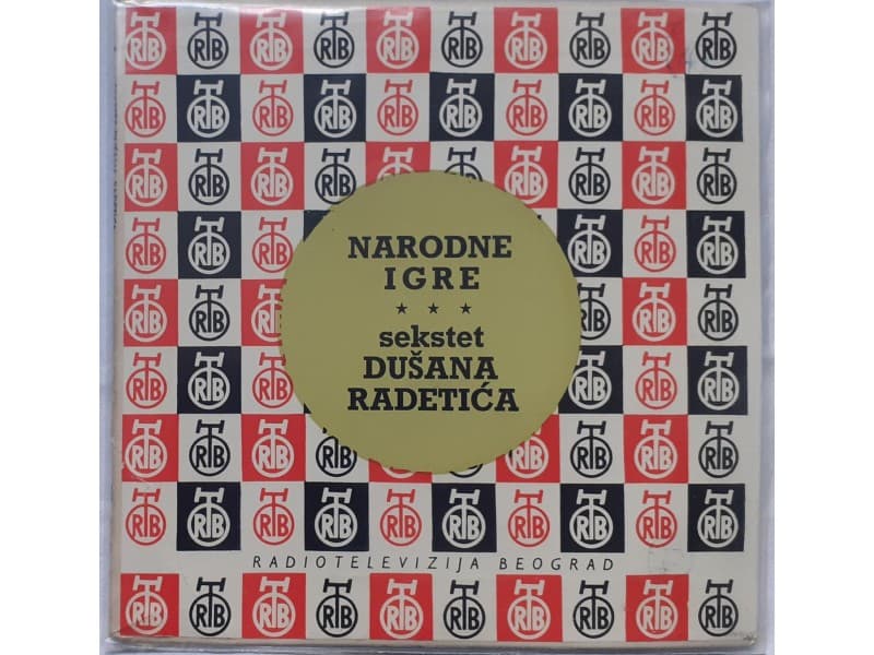 SEKSTET DUSANA RADETICA — NARODNE IGRE