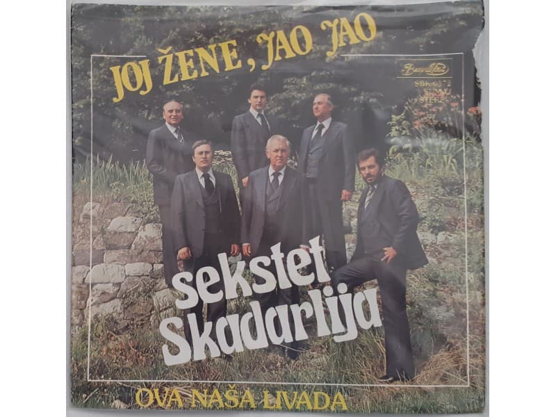 SEKSTET SKADARLIJA — Joj zene, jao jao