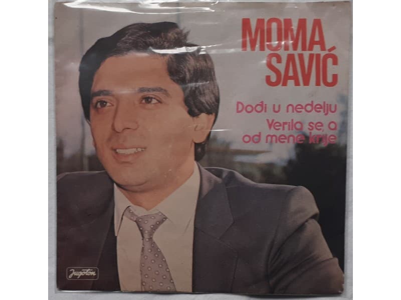 MOMA SAVIC — DODJI U NEDELJU
