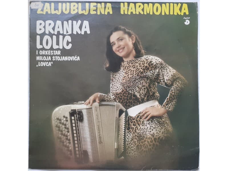 BRANKA LOLIC — ZALJUBLJENA HARMONIKA
