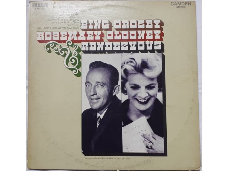 BING CROSBY &;; ROSEMARY CLOONEY — Rendezvous
