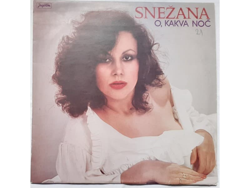 SNEZANA SAVIC — O, KAKVA NOC