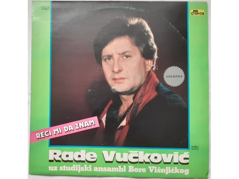 RADE VUCKOVIC — RECI MI DA ZNAM