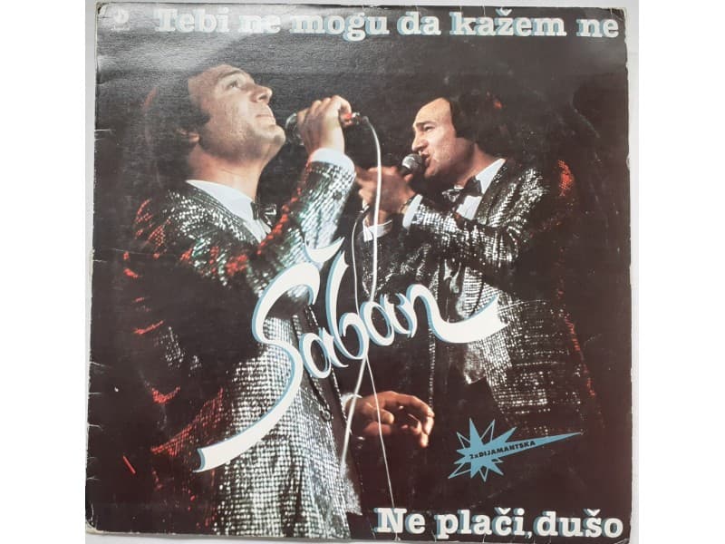 SABAN SAULIC — TEBI NE MOGU DA KAZEM NE