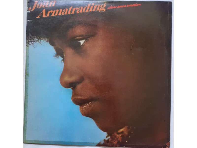 JOAN ARMATRADING — SHOW SOME EMOTION
