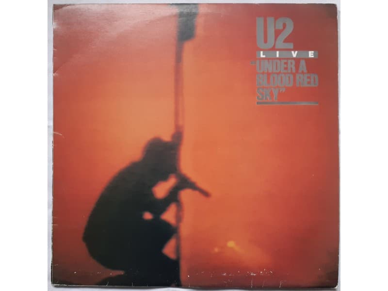 U 2 — LIVE UNDER A BLOOD RED SKY