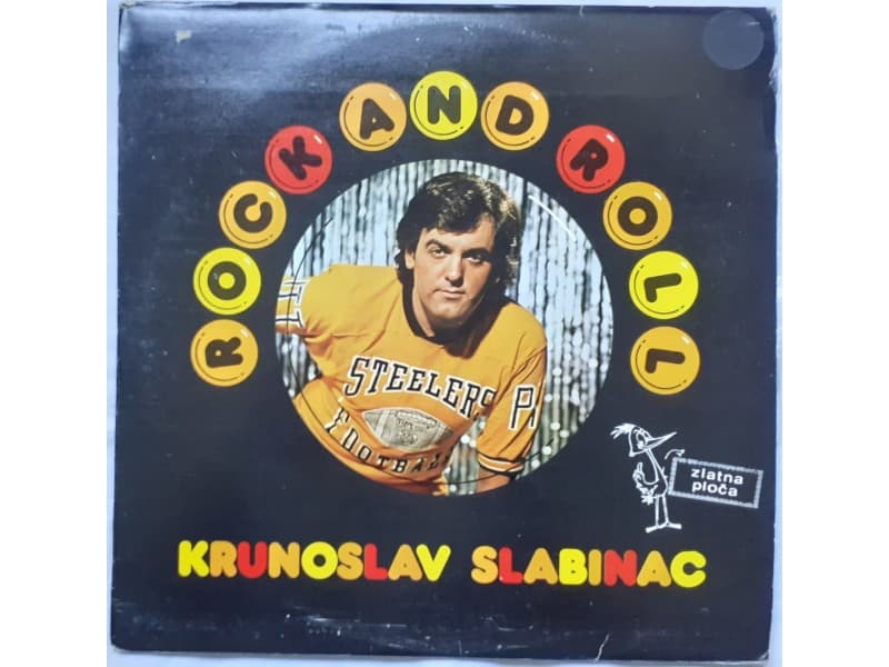 KRUNOSLAV SLABINAC — ROCK AND ROLL