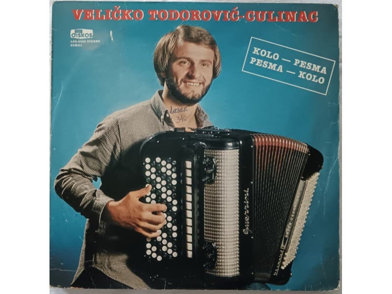 VELICKO TODOROVIC CULINAC — Kolo - pesma