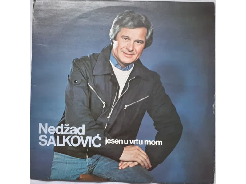 NEDZAD SALKOVIC — JESEN U VRTU MOM