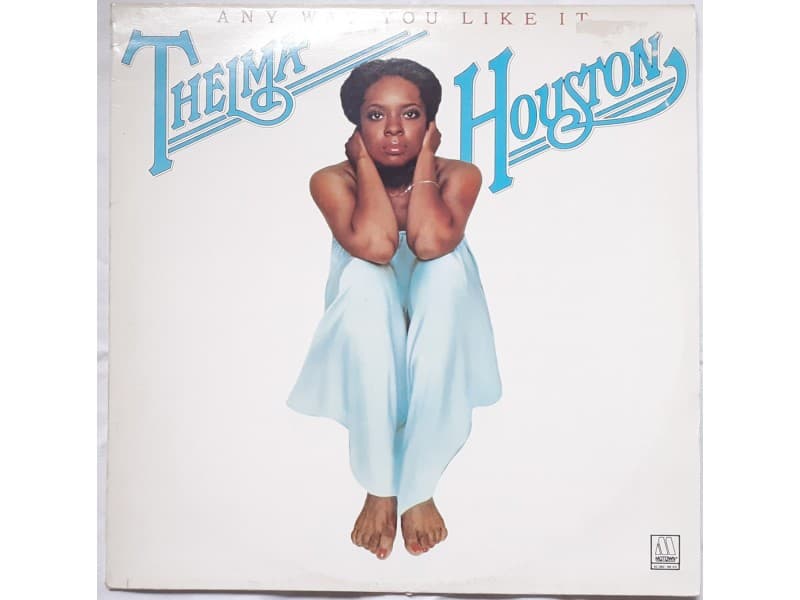 THELMA HOUSTON — ANY WAY YOU LIKE IT