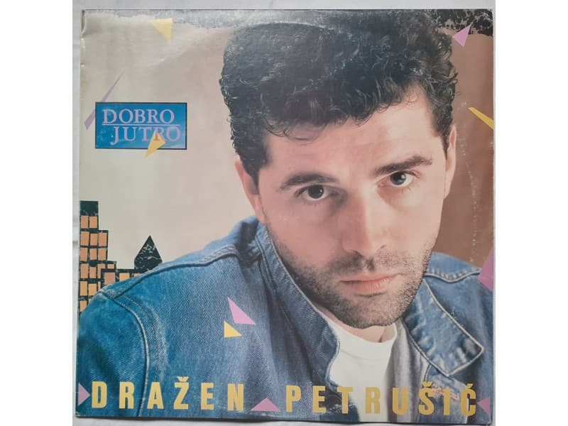 DRAZEN PETRUSIC — DOBRO JUTRO ( Mint!!!)