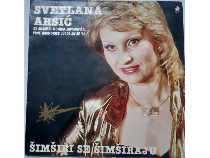 SVETLANA ARSIC — SIMSIRI SE SIMSIRAJU