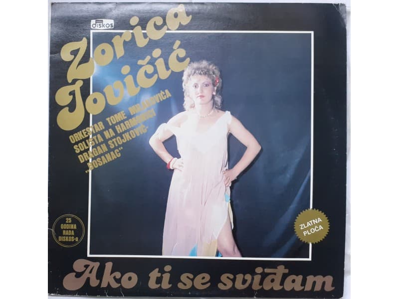 ZORICA JOVICIC — AKO TI SE SVIDJAM