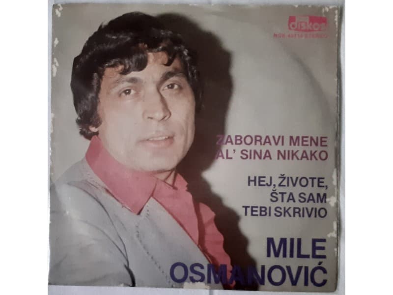MILE OSMANOVIC — Zaboravi mene al` sina nikako