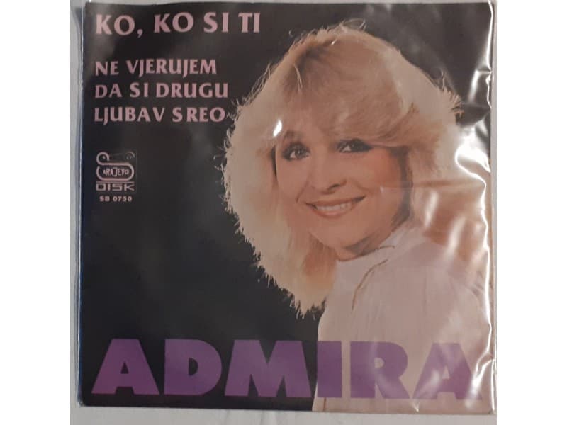 ADMIRA GALIC — KO, KO SI TI