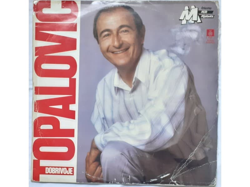 DOBRIVOJE TOPALOVIC — DOBRIVOJE TOPALOVIC
