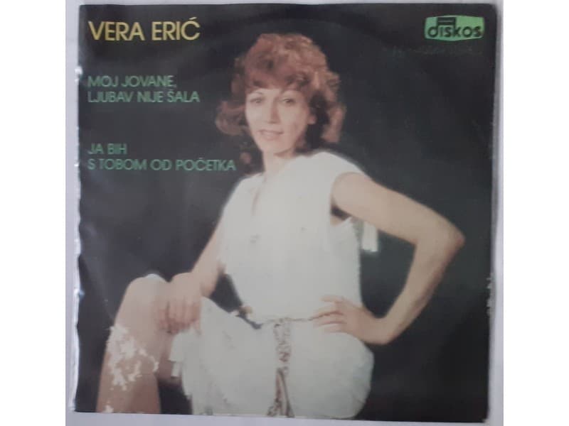 VERA ERIC — MOJ JOVANE LJUBAV NIJE SALA