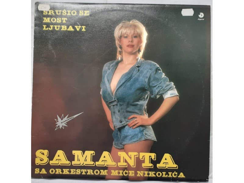 SAMANTA PEJOVIC — SRUSIO SE MOST LJUBAVI