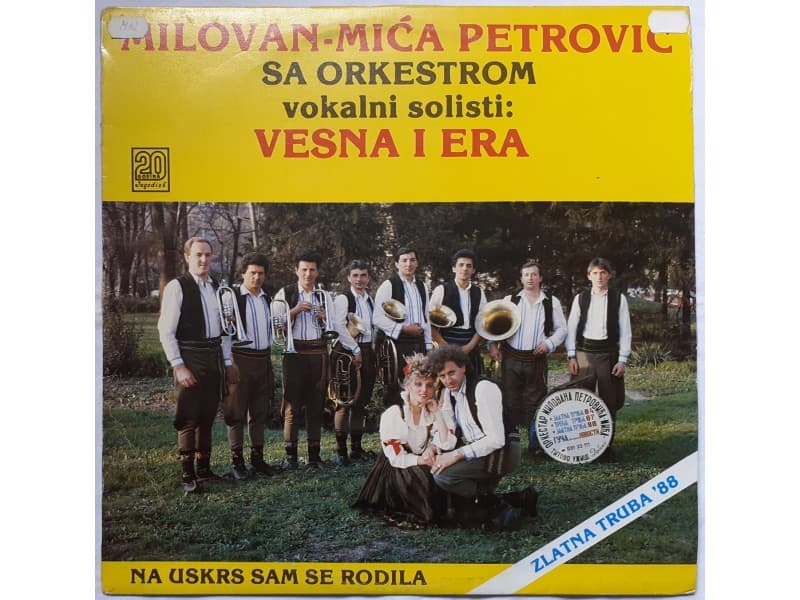 Milovan-Mica Petrovic i Vesna i Era — Na uskrs sam se..