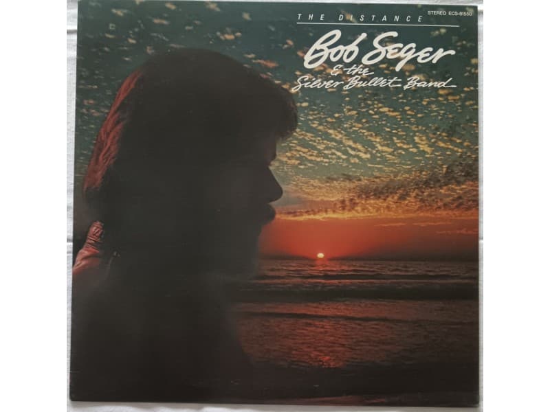 Bob Seger&the Silver Bullet Band — Distance (Japan Pre