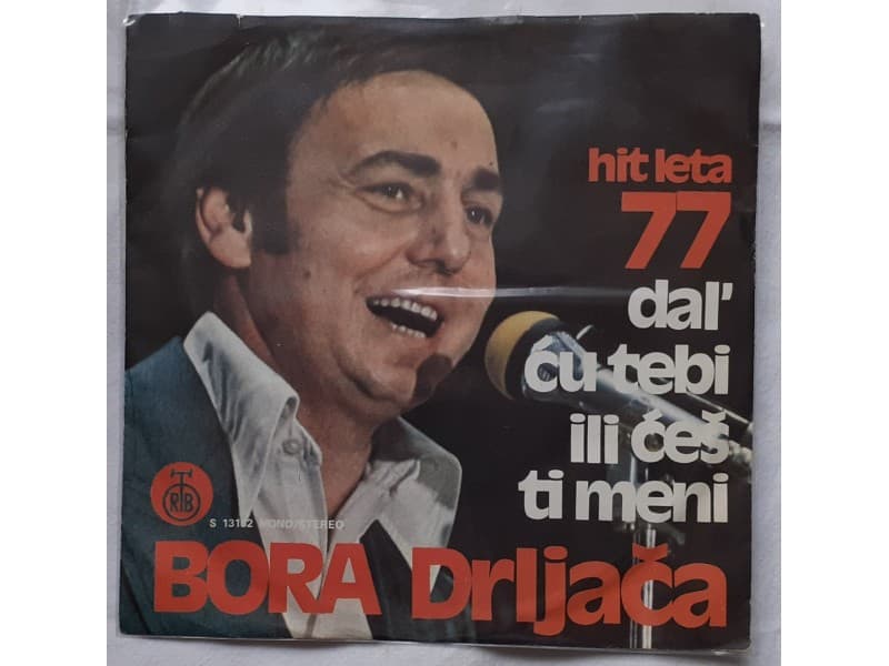 BORA DRLJACA — DAL` CU TEBI ILI CES TI MENI