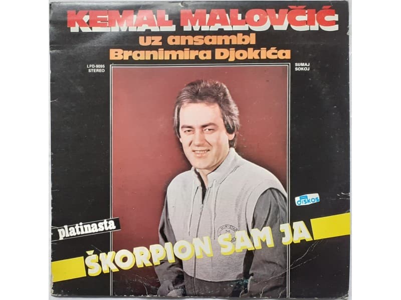 KEMAL MALOVCIC — SKORPION SAM JA