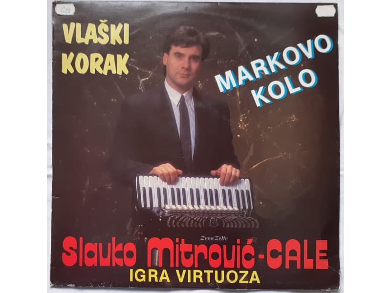 SLAVKO MITROVIC CALE — VLASKI KORAK