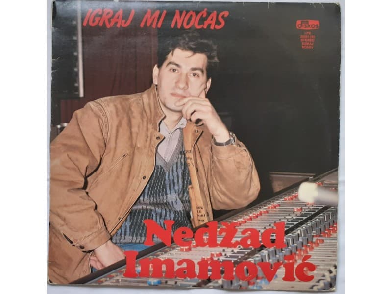 NEDZAD IMAMOVIC — IGRAJ MI NOCAS