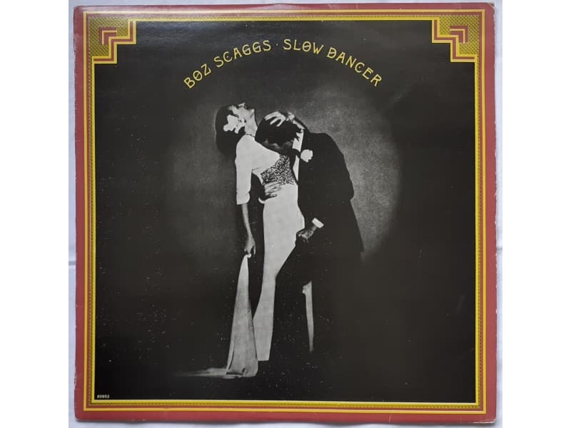 BOZ SCAGGS — SLOW DANCER
