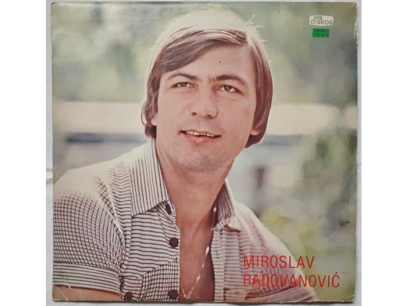 MIROSLAV RADOVANOVIC — JA I SLIKA TVOJA