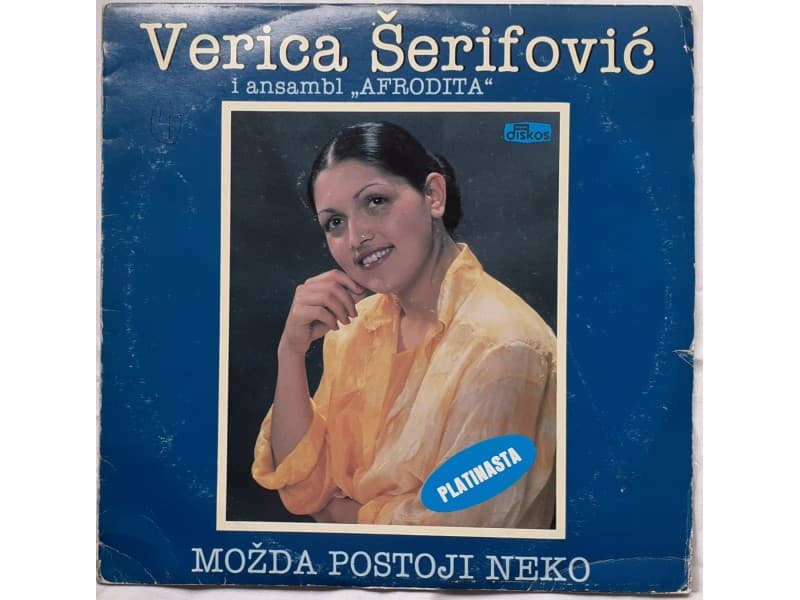 VERICA SERIFOVIC — MOZDA POSTOJI NEKO