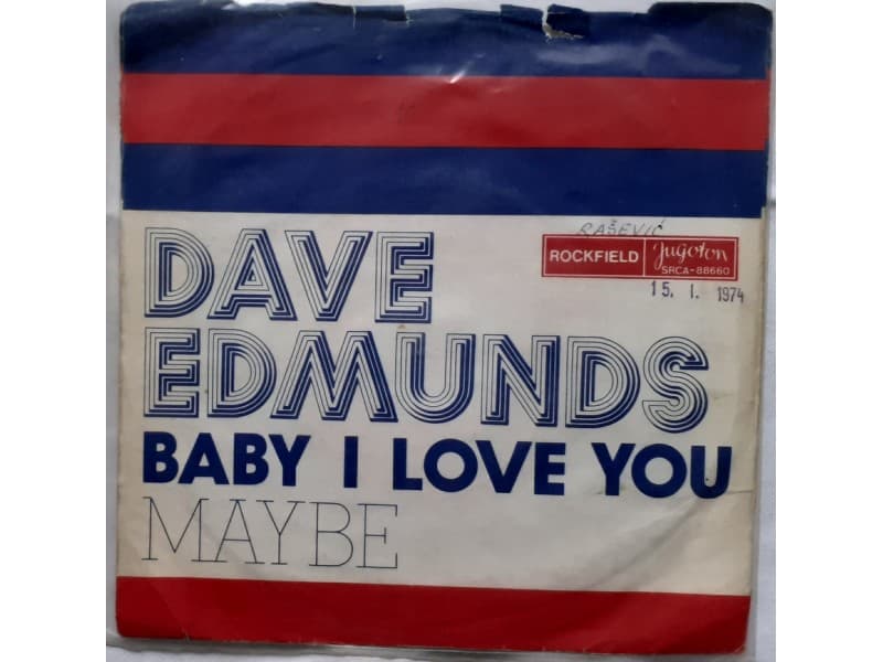 DAVE EDMUNDS — BABY I LOVE YOU