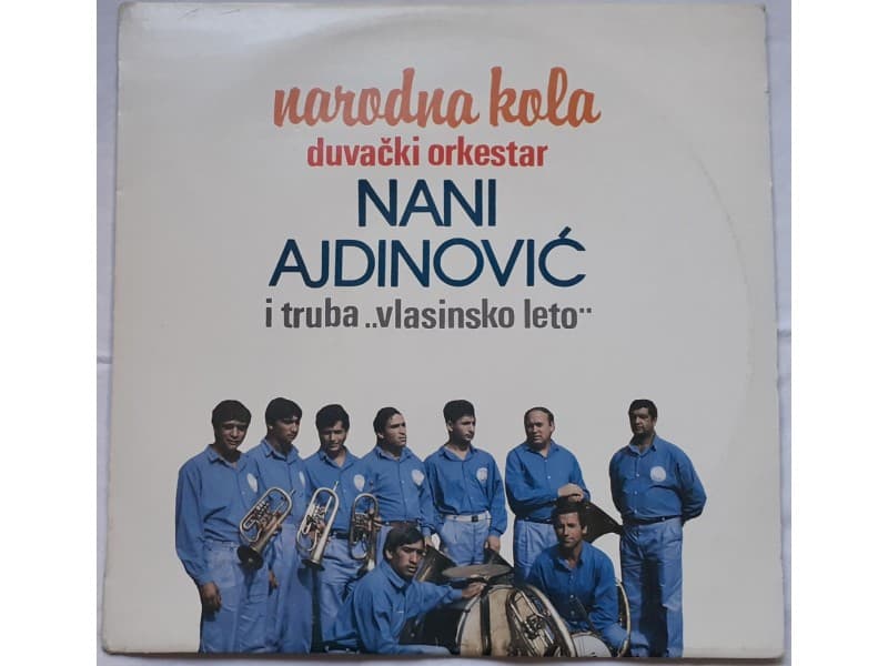DUVACKI ORKESTAR NANI AJDINOVIC — Narodna kola