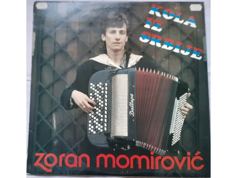 ZORAN MOMIROVIC — KOLA IZ SRBIJE