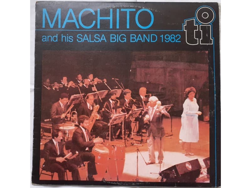 MACHITO AND HIS SALSA BIG BAND — 1982