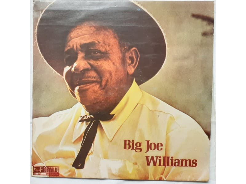 BIG JOE WILLIAMS — BIG JOE WILLIAMS