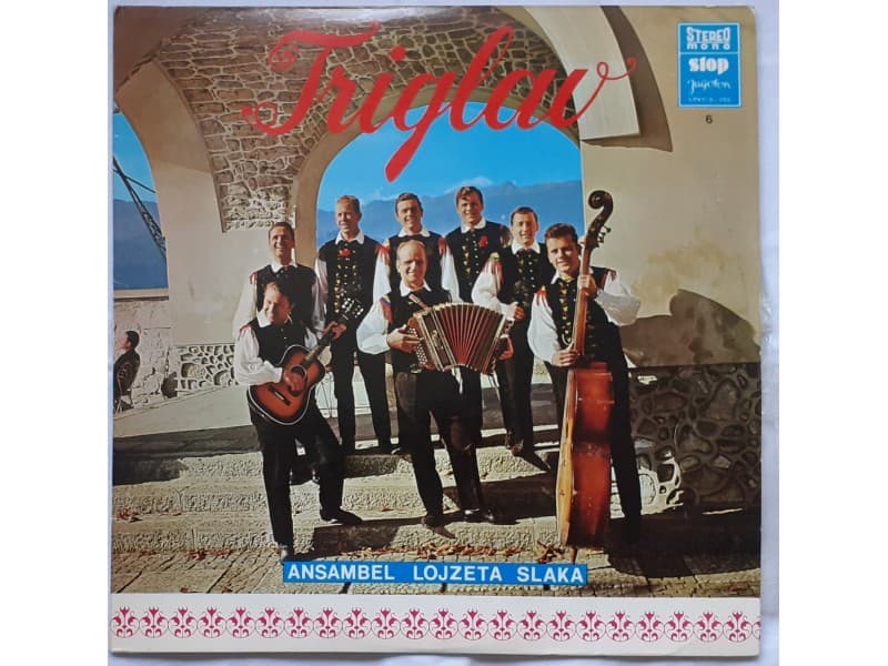ANSAMBEL LOJZETA SLAVKA — TRIGLAV