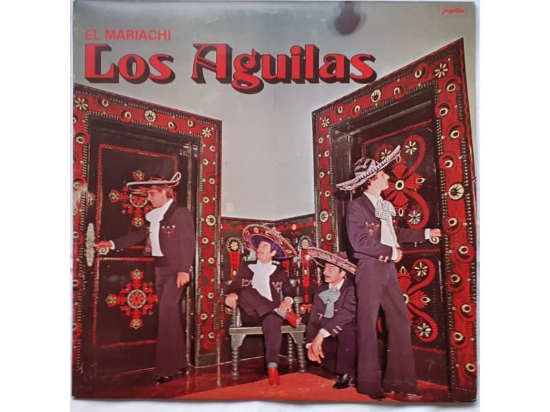 LOS AGUILAS — EL MARIACHI