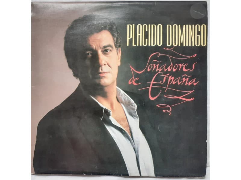PLACIDO DOMINGO — Soñadores De España