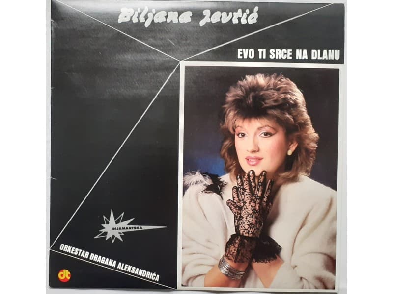 BILJANA JEVTIC — EVO TI SRCE NA DLANU
