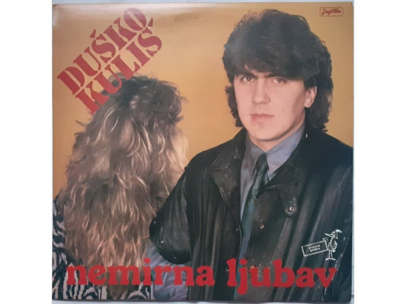 DUSKO KULIS — NEMIRNA LJUBAV ( Neslusana)