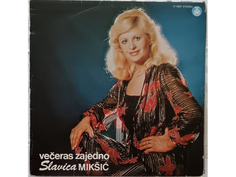 SLAVICA MIKSIC — VECERAS ZAJEDNO