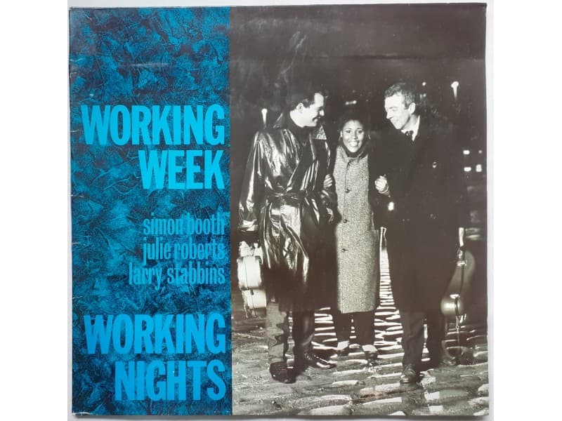 WORKING WEEK — WORKING NIGHTS